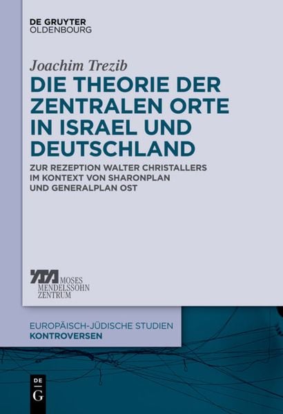 Produktbild: Die Theorie der zentralen Orte in Israel und Deutschland