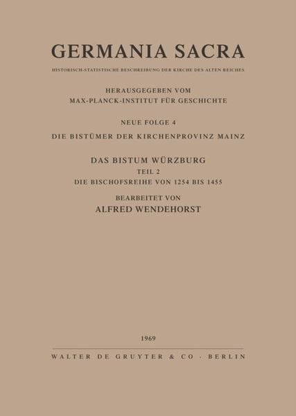 Produktbild: Die Bist&uuml;mer der Kirchenprovinz Mainz. Das Bistum W&uuml;rzburg II. Die Bischofsreihe von 1254 bis 1455
