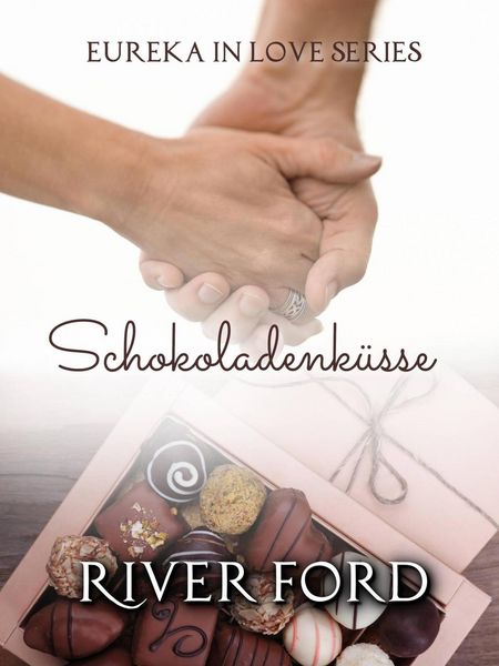 Produktbild: Schokoladenk&uuml;sse (Eurka in Love, #1)