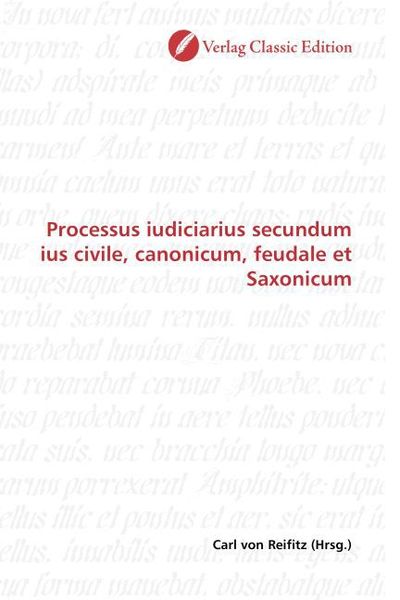 Produktbild: Processus iudiciarius secundum ius civile, canonicum, feudale et Saxonicum