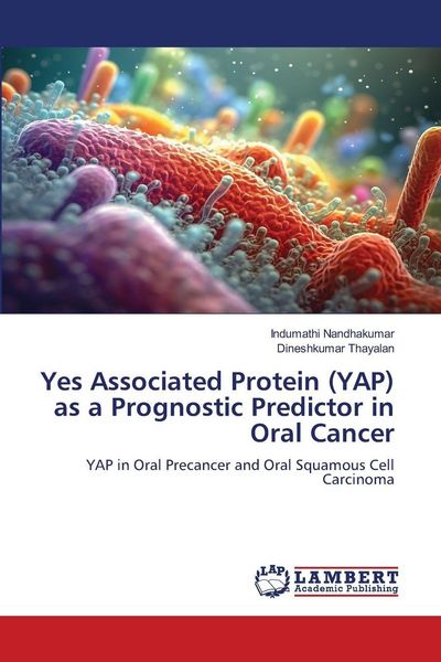 Produktbild: Yes Associated Protein (YAP) as a Prognostic Predictor in Oral Cancer