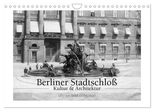 Produktbild: Berliner Stadtschlo&szlig; - Kultur und Architektur (Wandkalender 2026 DIN A4 quer), CALVENDO Monatskalender