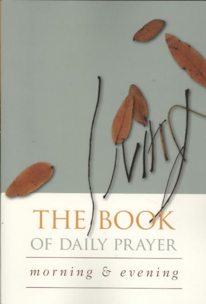 Produktbild: The Living Book of Daily Prayer: Morning and Evening