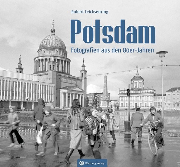 Produktbild: Potsdam &ndash; Fotografien aus den 80er-Jahren