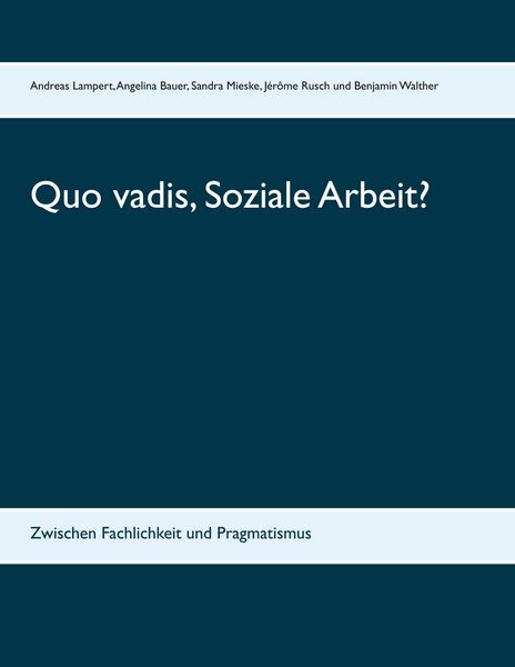 Produktbild: Quo vadis, Soziale Arbeit?