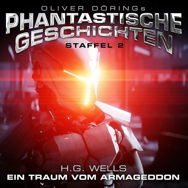 Produktbild: Oliver D&ouml;rings Phantastische Geschichten - Ein Traum vom Armageddon. Staffel.2, 1 CD
