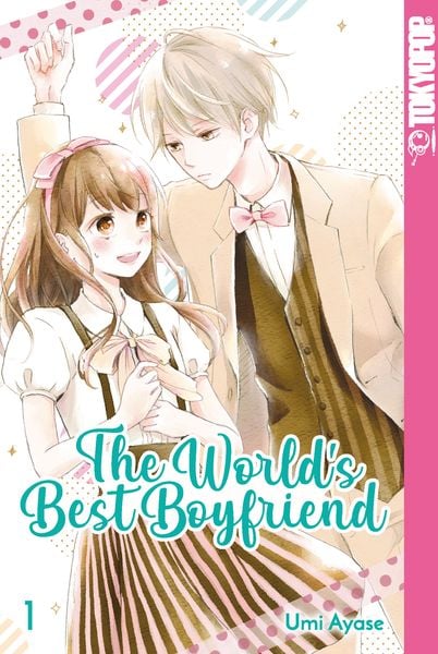 The World's Best Boyfriend 01, Taschenbuch von Umi Ayase, Tokyopop GmbH