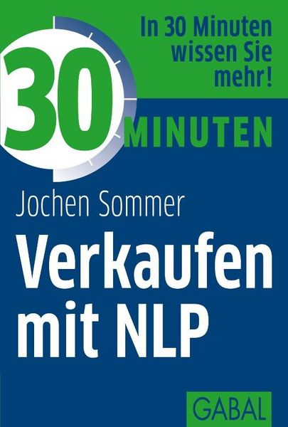 Produktbild: 30 Minuten Verkaufen mit NLP