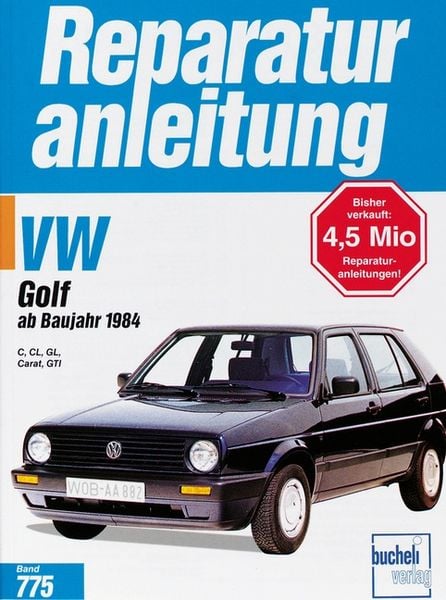 VW Golf C / CL / GL / Carat / GTi / GTi 16V, Paperback von , Bucheli, 978-3-7168-1664-6