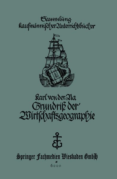 Produktbild: Grundri&szlig; der Wirtschaftsgeographie (mit Ber&uuml;cksichtigung der B&uuml;rgerkunde)