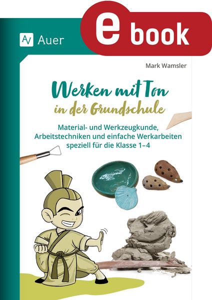 Produktbild: Werken mit Ton in der Grundschule