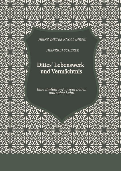 Produktbild: Dittes' Lebenswerk und Verm&auml;chtnis