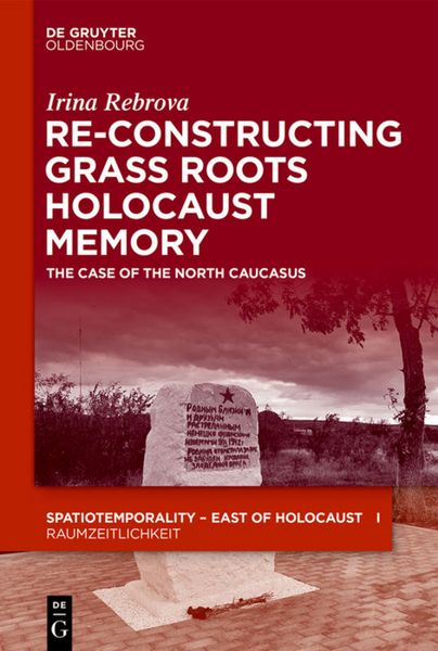 Produktbild: Re-Constructing Grassroots Holocaust Memory