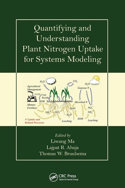 Produktbild: Quantifying and Understanding Plant Nitrogen Uptake for Systems Modeling
