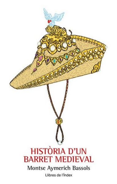 Produktbild: Hist&ograve;ria d'un barret medieval
