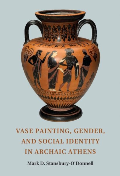 Produktbild: Vase Painting, Gender, and Social Identity in Archaic Athens