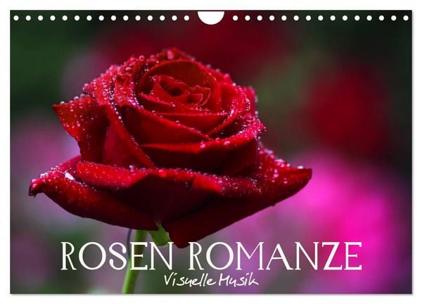 Produktbild: Rosen Romanze - Visuelle Musik (Wandkalender 2026 DIN A4 quer), CALVENDO Monatskalender