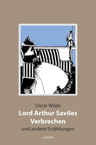Lord Arthur Saviles Verbrechen, Taschenbuch von Oscar Wilde, Epubli, 9783753129211