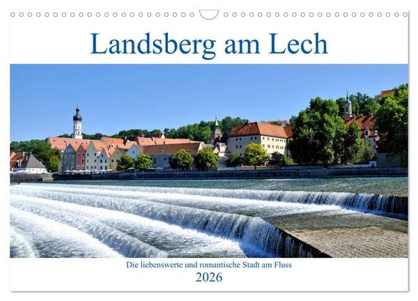Produktbild: Landsberg am Lech - Die liebenswerte und romantische Stadt am Fluss (Wandkalender 2026 DIN A3 quer), CALVENDO Monatskalender