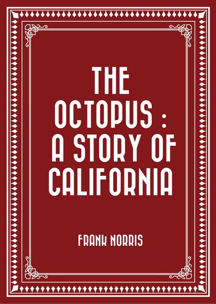 Produktbild: The Octopus : A Story of California