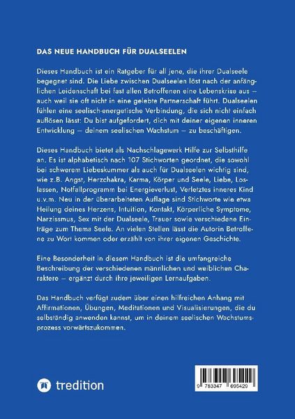 Produktbild: Das neue Handbuch f&uuml;r Dualseelen und alle (ungl&uuml;cklich) Liebenden - das Standardwerk mit 107 Stichworten zu allen Fragen rund um die Dualseele. Inklus