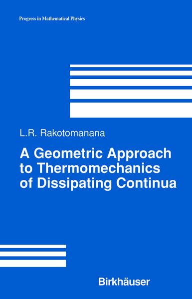Produktbild: A Geometric Approach to Thermomechanics of Dissipating Continua
