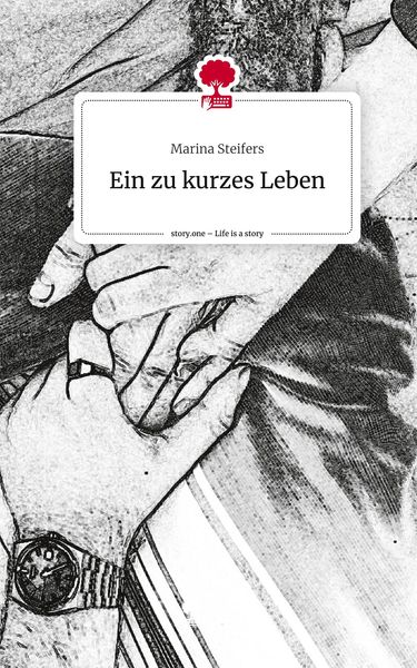 Produktbild: Ein zu kurzes Leben. Life is a Story - story.one