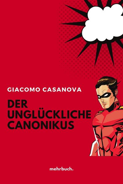 Produktbild: Der ungl&uuml;ckliche Canonikus
