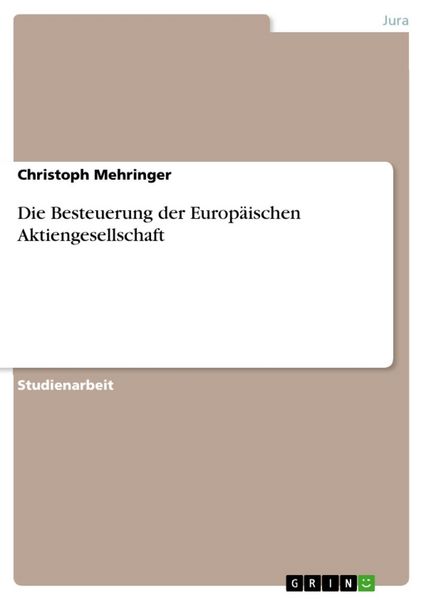 Produktbild: Die Besteuerung der Europ&auml;ischen Aktiengesellschaft