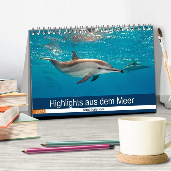Produktbild: Highlights aus dem Meer - Tauchkalender (Tischkalender 2026 DIN A5 quer), CALVENDO Monatskalender