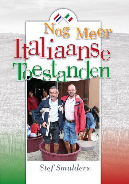 Produktbild: Nog Meer Italiaanse Toestanden - 100 en enige anekdotes over Italie en de Italiaanse Taal (Verhalen over het leven in Itali&euml;, #3)
