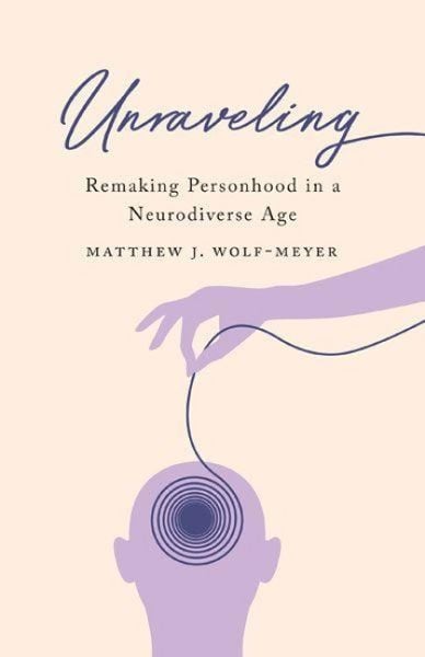 Produktbild: Wolf-Meyer, M: Unraveling