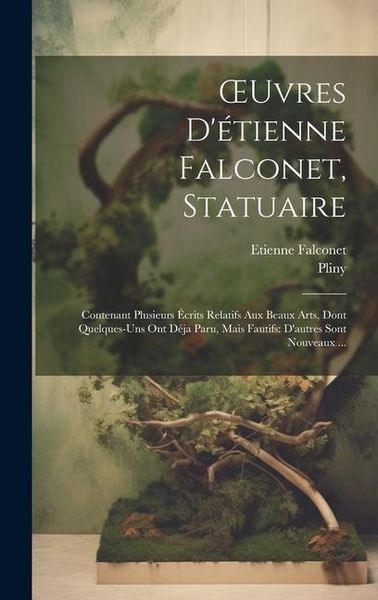 Produktbild: OEuvres D'&eacute;tienne Falconet, Statuaire