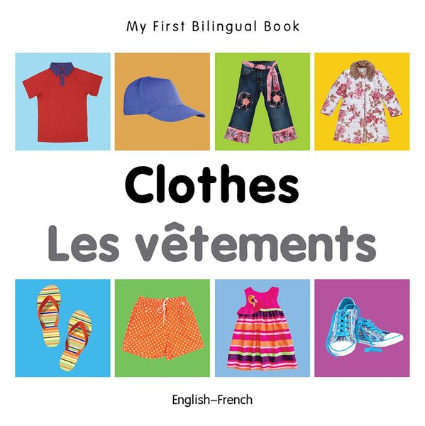 Produktbild: My First Bilingual Book-Clothes (English-French)