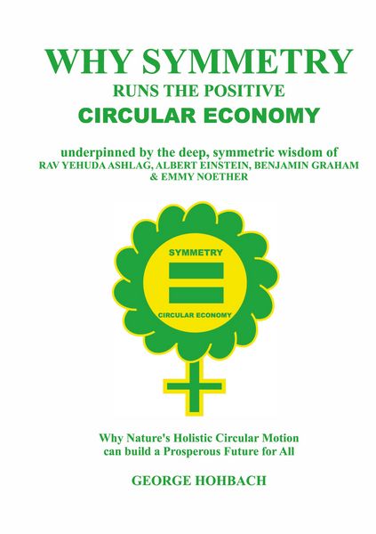 Produktbild: Why Symmetry Runs The Positive Circular Economy