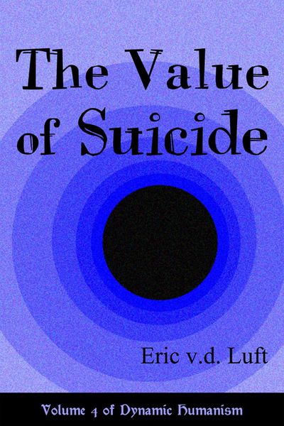 Produktbild: The Value of Suicide (Dynamic Humanism, #4)