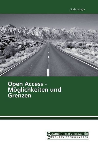 Produktbild: Lucyga, L: Open Access - M&ouml;glichkeiten und Grenzen