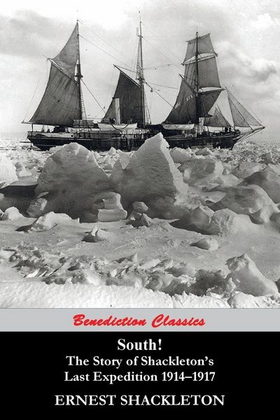 Produktbild: South! (97 Original illustrations) The Story of Shackleton's Last Expedition 1914-1917