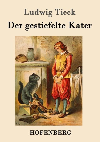 Der gestiefelte Kater, Taschenbuch von Ludwig Tieck, Hofenberg, 9783843024273