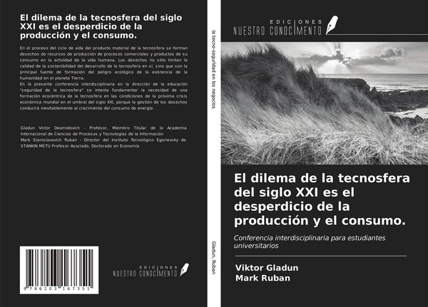 Produktbild: El dilema de la tecnosfera del siglo XXI es el desperdicio de la producci&oacute;n y el consumo.