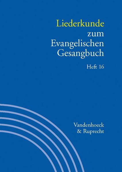 Produktbild: Liederkunde zum Evangelischen Gesangbuch. Heft 16