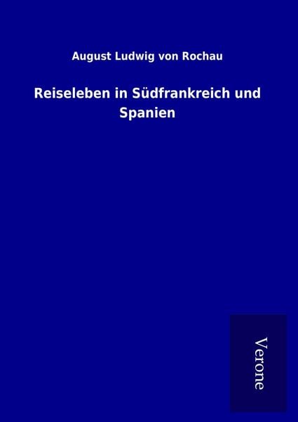 Produktbild: Reiseleben in S&uuml;dfrankreich und Spanien