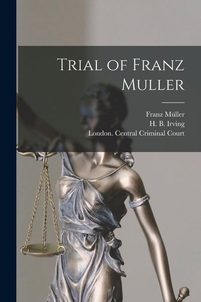 Produktbild: Trial of Franz Muller [microform]