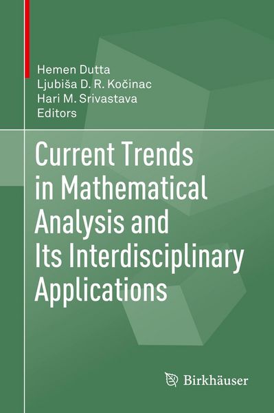 Produktbild: Current Trends in Mathematical Analysis and Its Interdisciplinary Applications