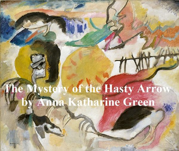 Produktbild: The Mystery of Hasty Arrow