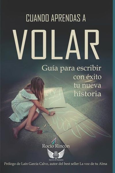 Produktbild: Cuando Aprendas A Volar: Gu&iacute;a para escribir con &eacute;xito tu nueva historia