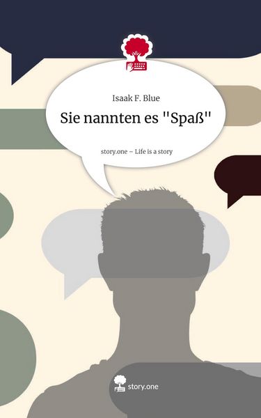 Produktbild: Sie nannten es "Spa&szlig;". Life is a Story - story.one