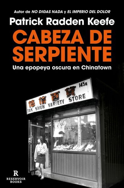 Produktbild: Cabeza de Serpiente: Una Epopeya Oscura En Chinatown / The Snakehead: An Epic Tale of the Chinatown Underworld and the American Dream
