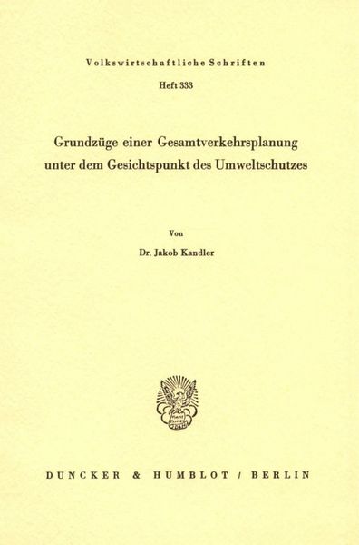 Produktbild: Grundz&uuml;ge einer Gesamtverkehrsplanung unter dem Gesichtspunkt des Umweltschutzes.