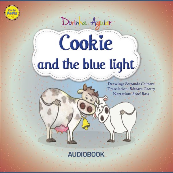 Cookie and the blue light - Dorinha Aguiar, Audio, 4066338906311